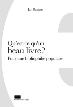 Qu’est-ce qu’un beau livre ?